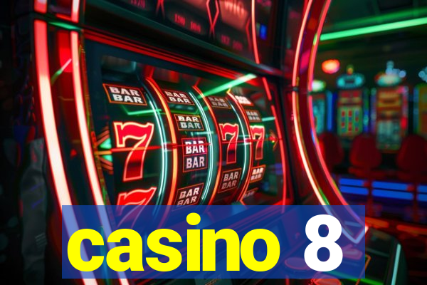 casino 8