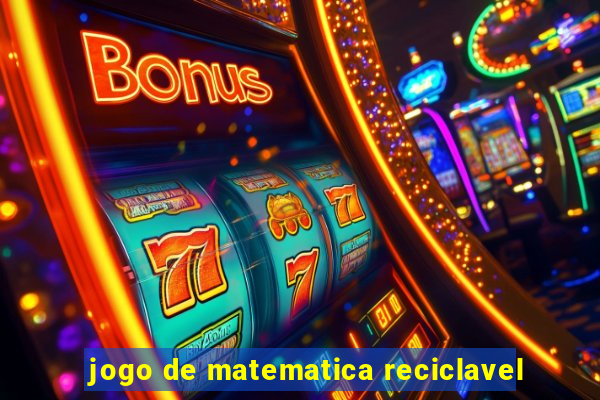 jogo de matematica reciclavel