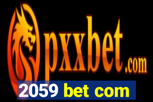 2059 bet com