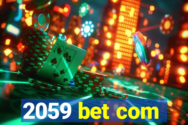 2059 bet com