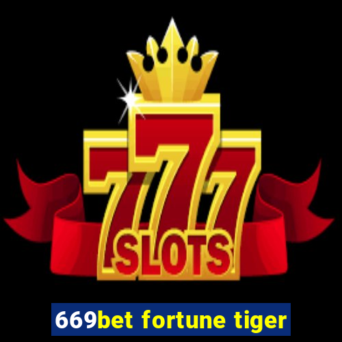 669bet fortune tiger