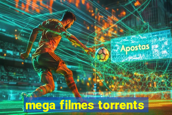 mega filmes torrents