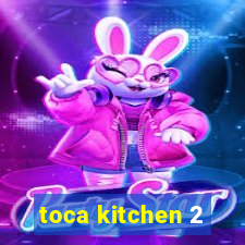 toca kitchen 2