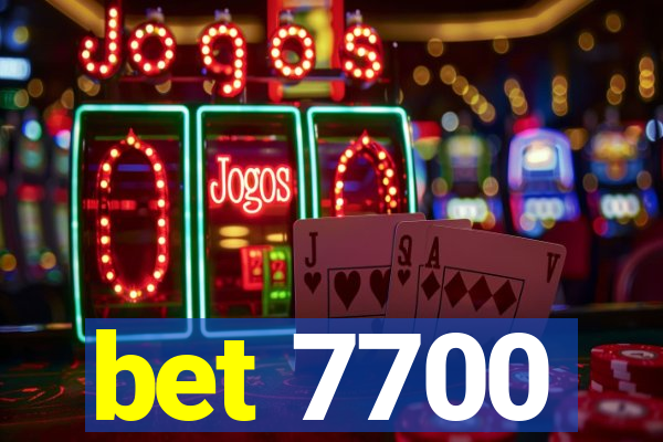 bet 7700