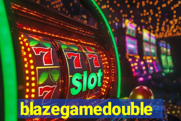 blazegamedouble