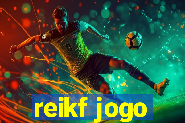 reikf jogo