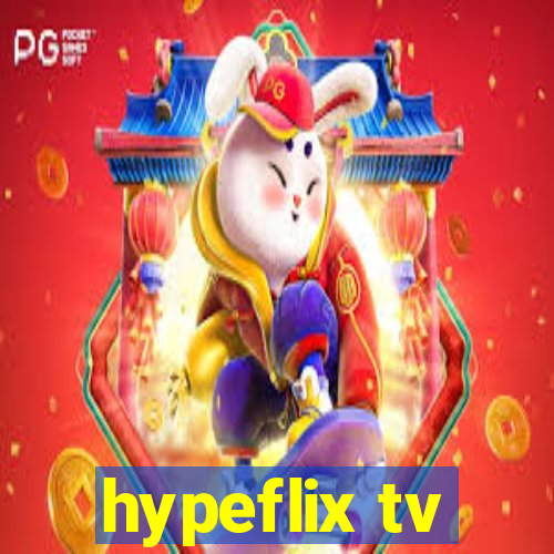 hypeflix tv