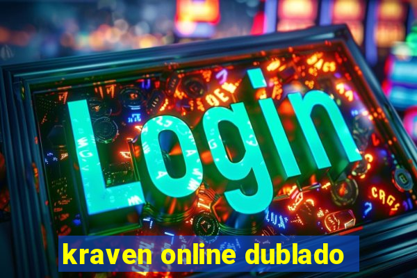 kraven online dublado