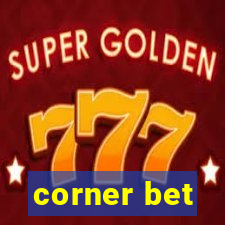 corner bet