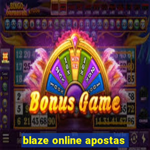 blaze online apostas