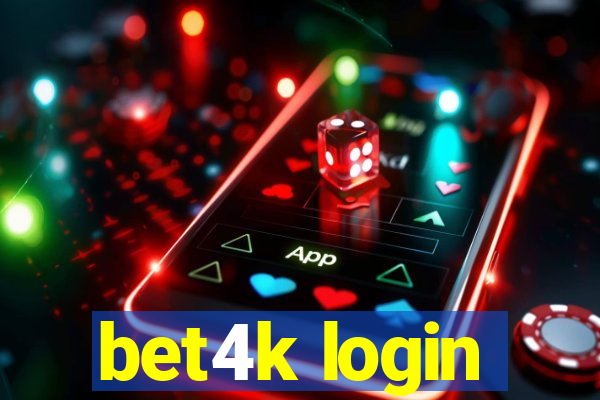 bet4k login