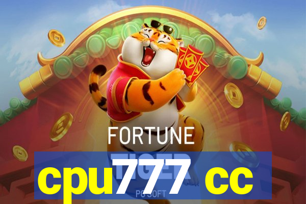 cpu777 cc