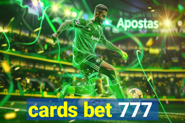 cards bet 777