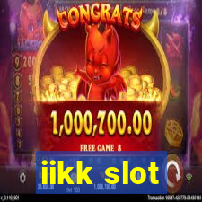 iikk slot