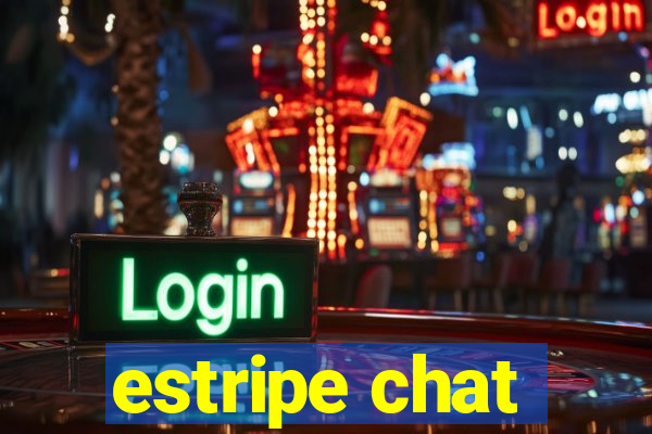 estripe chat