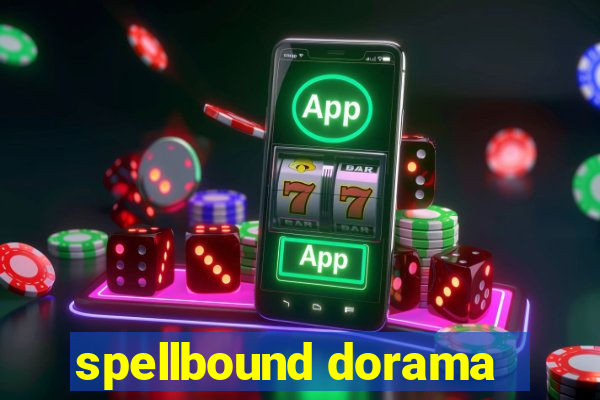 spellbound dorama