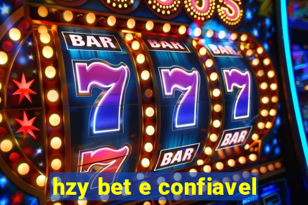 hzy bet e confiavel