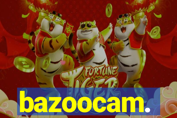 bazoocam.