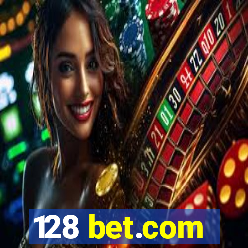 128 bet.com