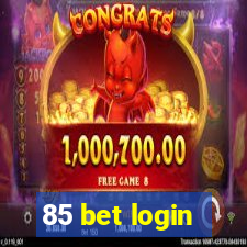 85 bet login