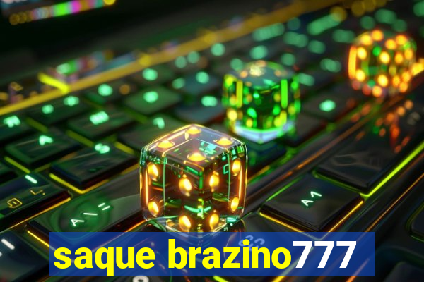 saque brazino777