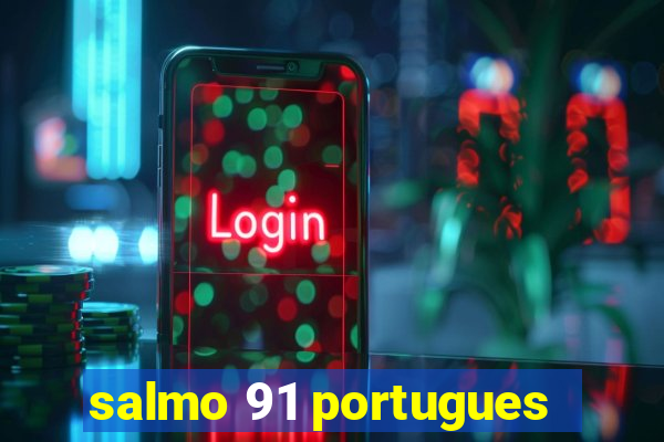 salmo 91 portugues