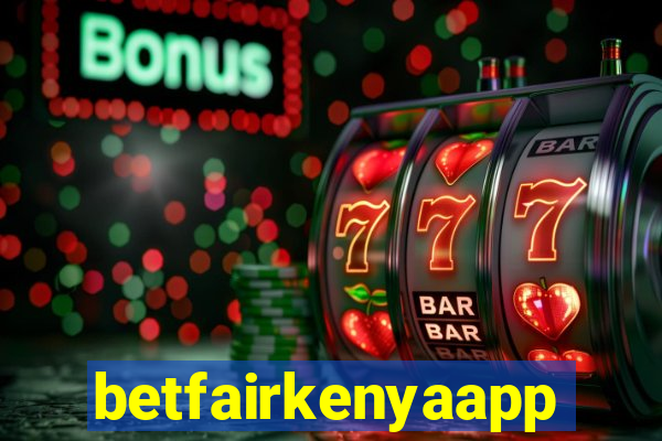 betfairkenyaapp