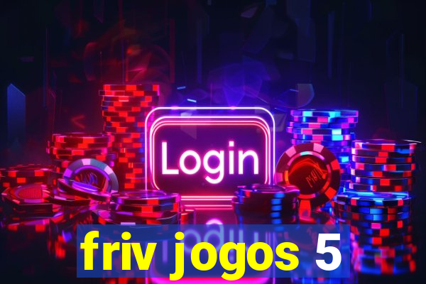 friv jogos 5