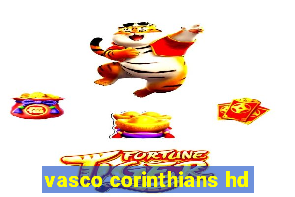 vasco corinthians hd