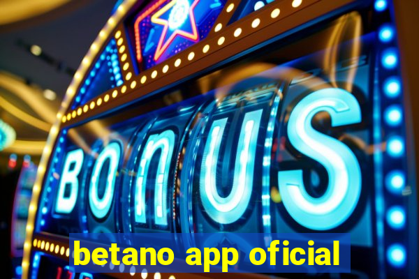 betano app oficial