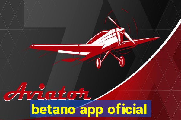 betano app oficial