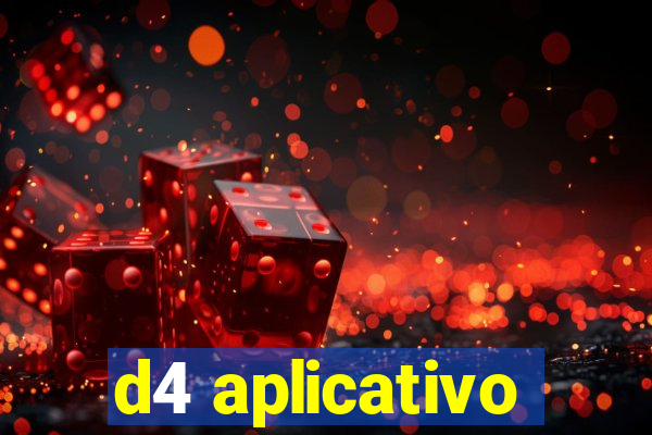 d4 aplicativo