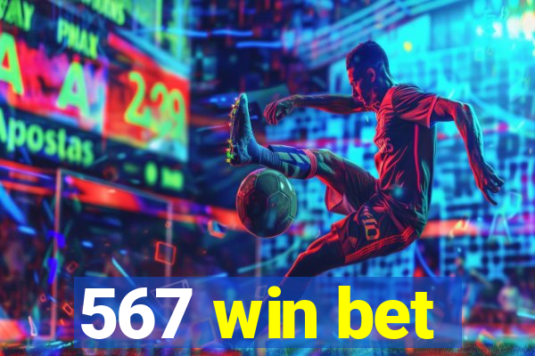 567 win bet