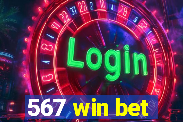 567 win bet