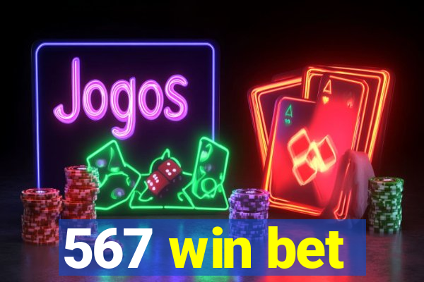 567 win bet