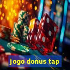 jogo donus tap