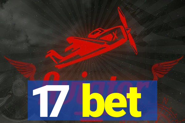 17 bet