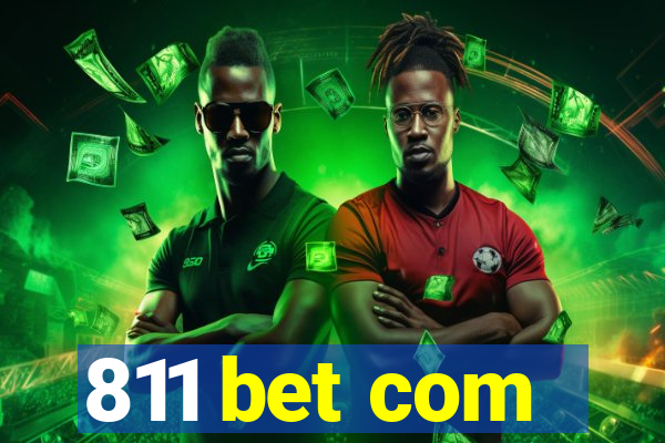 811 bet com