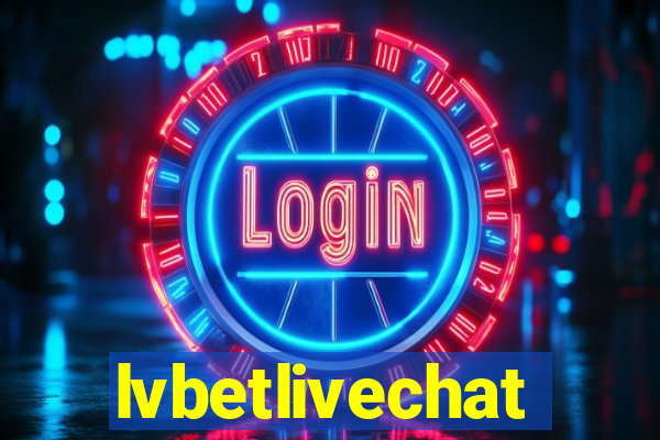 lvbetlivechat