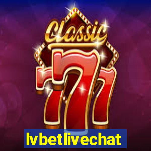 lvbetlivechat