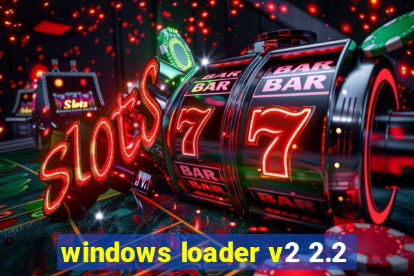 windows loader v2 2.2