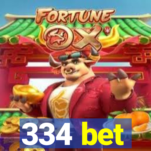 334 bet