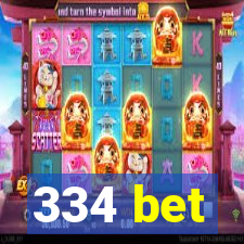 334 bet