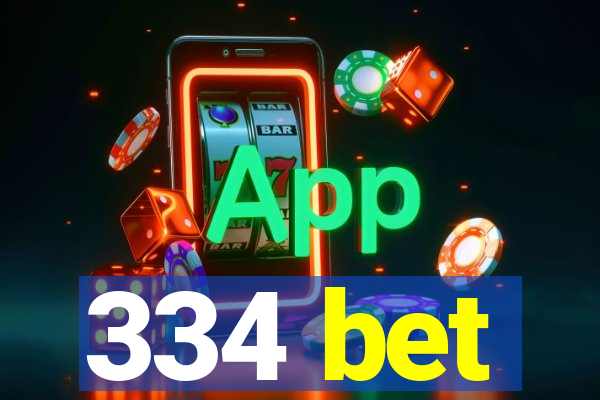 334 bet