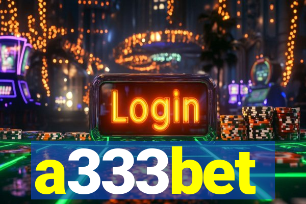 a333bet