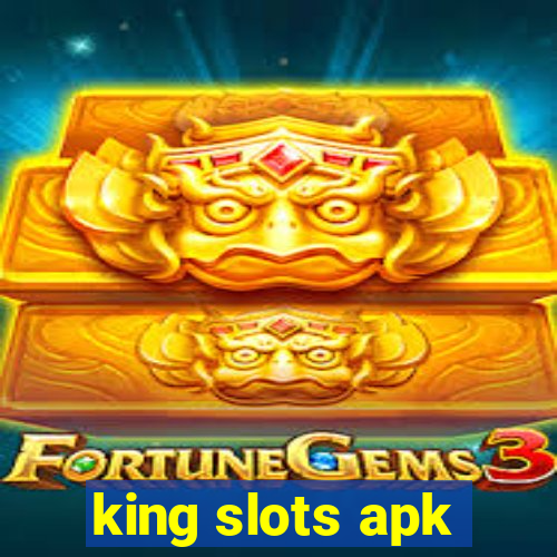 king slots apk