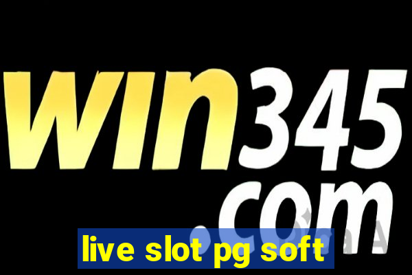 live slot pg soft