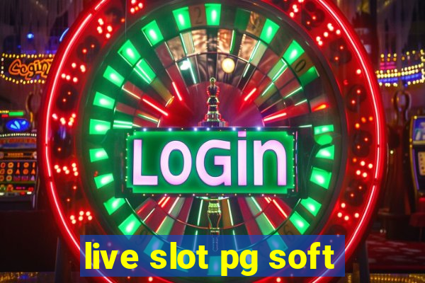 live slot pg soft