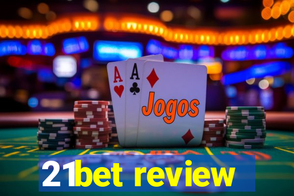 21bet review