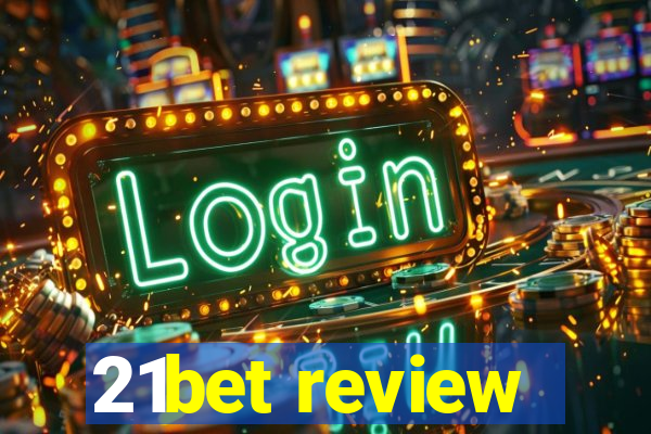 21bet review